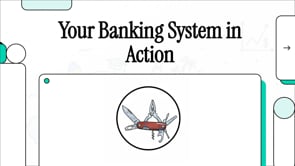 Your Personal Banking System in Action